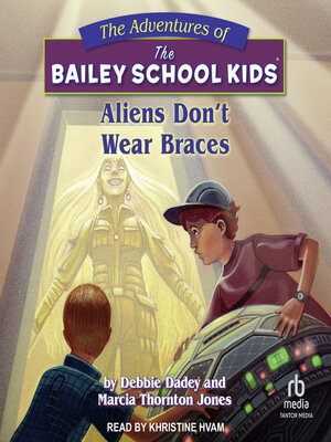 cover image of Aliens Don't Wear Braces
